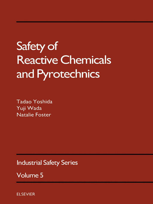 Title details for Safety of Reactive Chemicals and Pyrotechnics by Y. Wada - Available